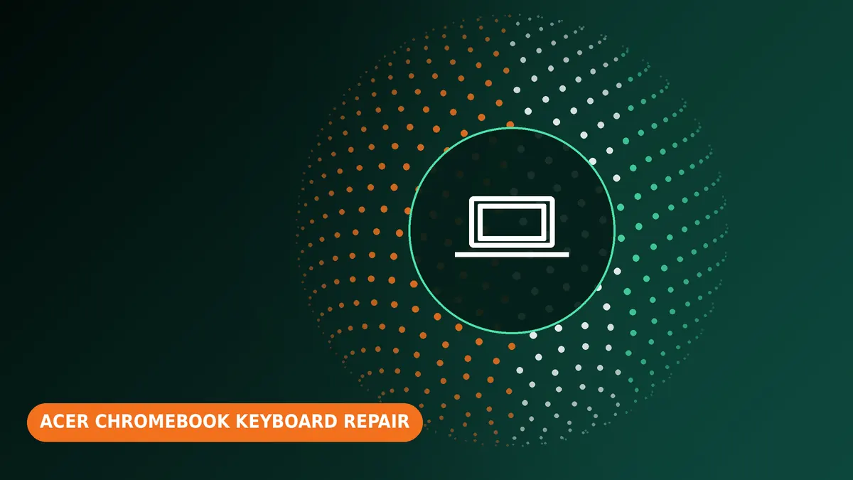 Acer Chromebook keyboard repair