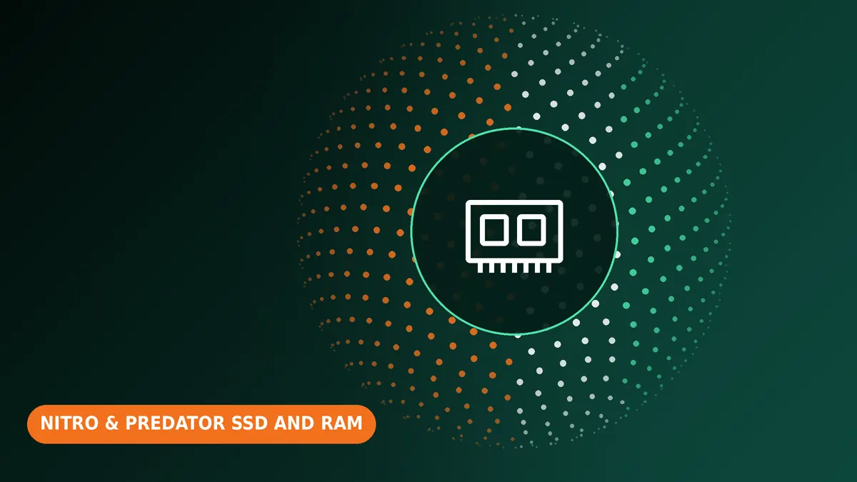 Acer Nitro & Predator SSD and RAM upgrade