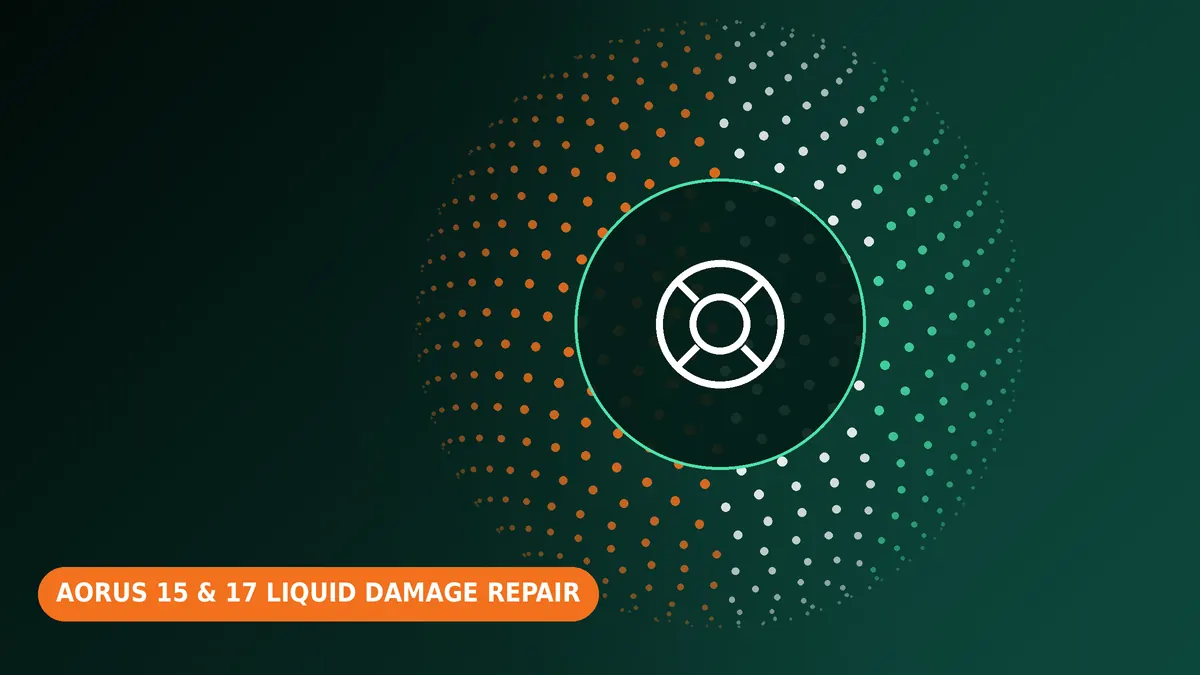 Gigabyte AORUS 15 & 17 liquid damage repair