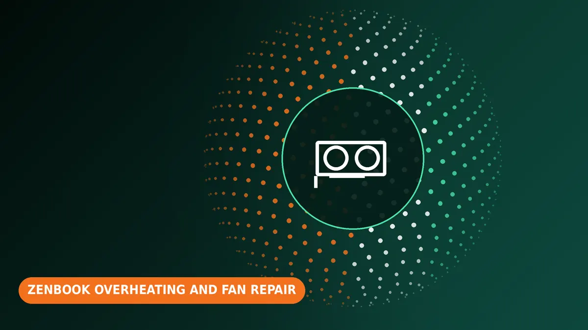 ASUS ZenBook overheating and fan repair