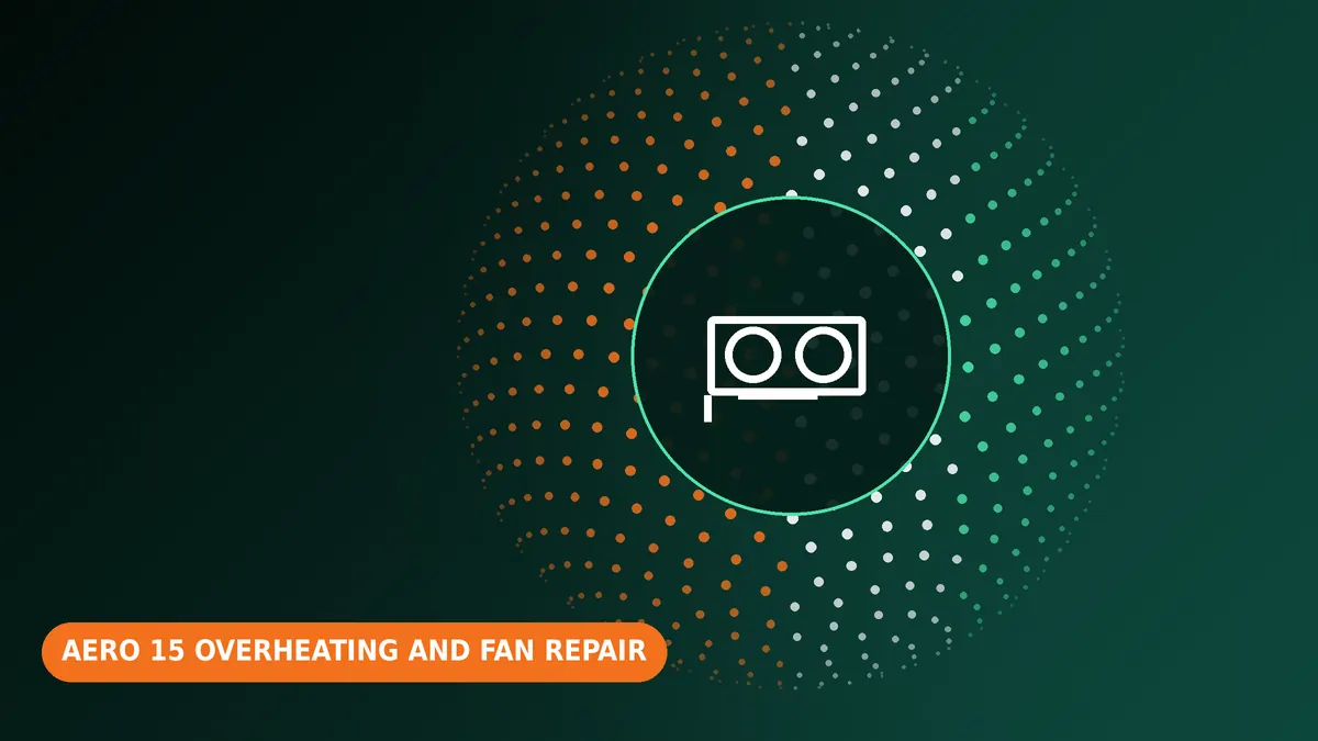 Gigabyte AERO 15 overheating and fan repair