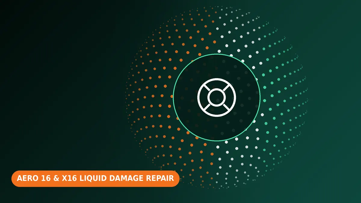 Gigabyte AERO 16 & X16 liquid damage repair